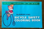 Vintage 1960S The Burger King Bicycle Safety Coloring Book Fast Food Premium. Fixed Price $10.00.