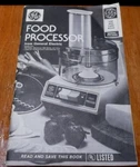 Vintage General Electric Food Processor FP1 / 4200 User Care Manual & Recipes. Fixed Price $7.95.