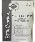 Betty Crocker Mini Chopper Compact Food Process Manual Only Model BC-1401. Fixed Price $5.77.