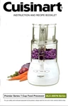 Cuisinart Premier Series 7-CUP Food Processor DLC-2007N Instruction A.... Fixed Price $43.74.