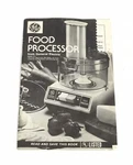 Ge Food Processor Booklet Instructions And Recipes Model FP1 Manual. Fixed Price $7.49.