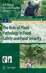 The Role Of Plant Pathology In Food Safety And Security By R.n. Strange Har. Fixed Price $209.68.