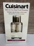 Cuisinart How To Use Your Food Processor Vhs Tape DLC-7 & DLC-8 Series. Fixed Price $13.87.