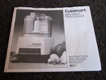 Cuisinart Mini-prep Processor Instruction & Recipe Booklet Manual Guide DLC-1. Fixed Price $9.95.
